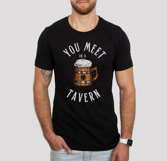 You Meet in a Tavern Tshirt - UniversalTrinkets - Tshirt